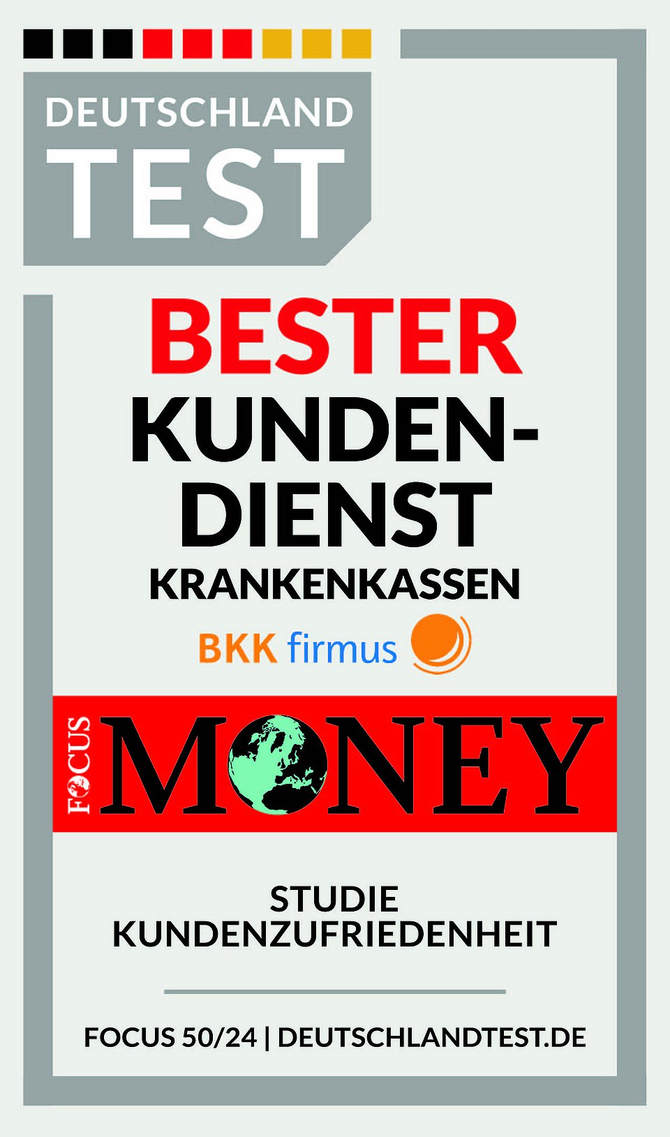 Focus Money Bester Kundendienst 2024 Auszeichnungsplakette: Bester Kundendienst Krankenkassen von Deutschland Test und Focus Money, mit dem Logo der BKK firmus.